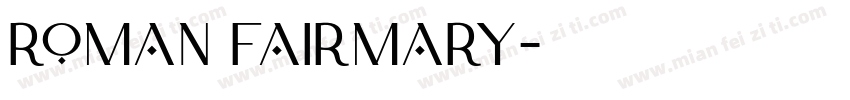 roman fairmary字体转换